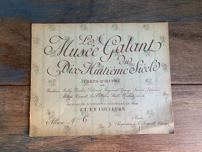 フランス 1900年前後 Le musee Galant du dix huitiene siecle バロックアート アンティーク雑誌