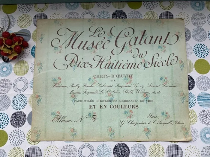 フランス 1900年前後 Le musee Galant du dix huitiene siecle バロックアート アンティーク雑誌